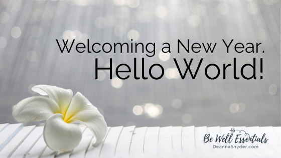 Welcoming a New Year.  Hello World!
