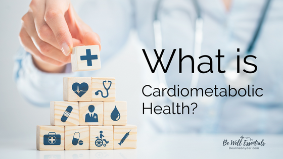 What is Cardiometabolic health?